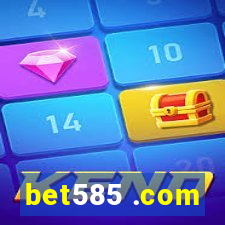 bet585 .com