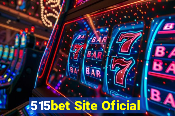 515bet Site Oficial