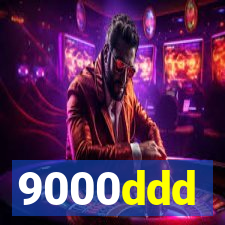 9000ddd