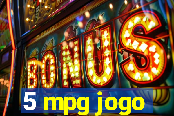 5 mpg jogo