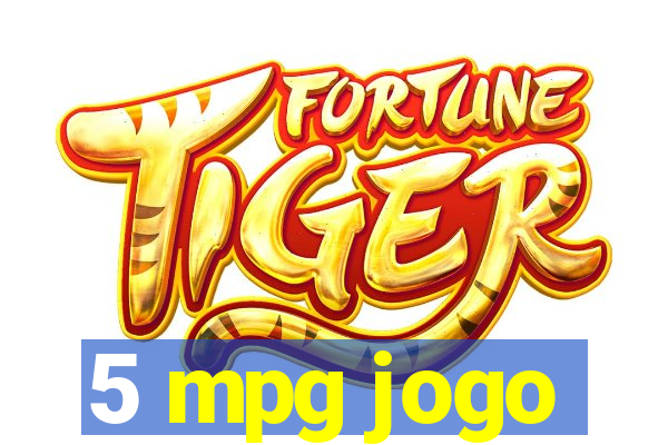 5 mpg jogo