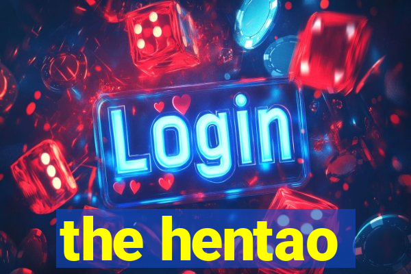 the hentao