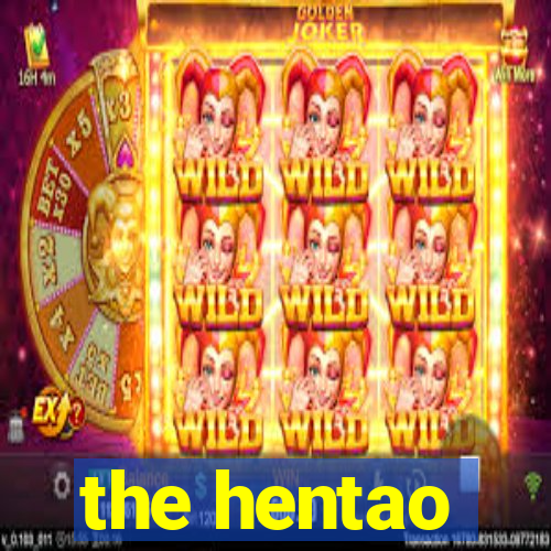 the hentao