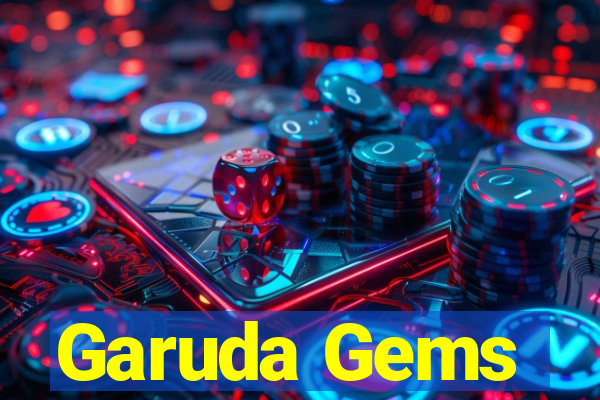 Garuda Gems