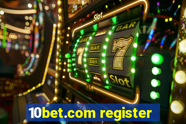 10bet.com register