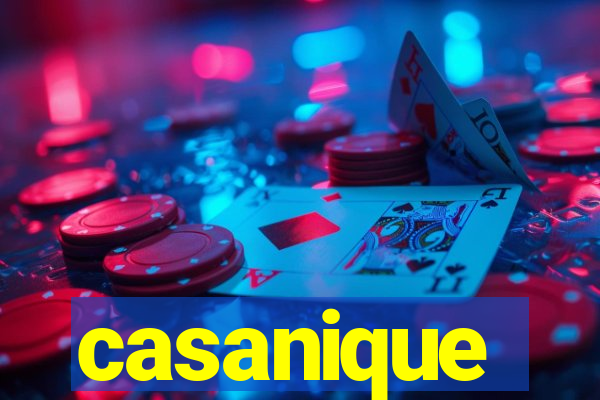 casanique