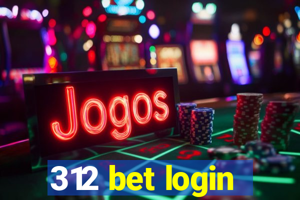 312 bet login