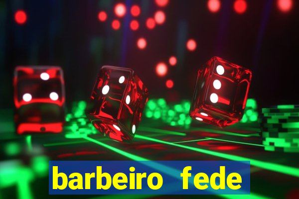 barbeiro fede quando morre