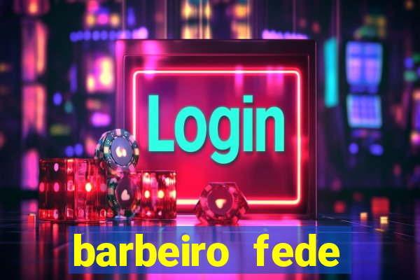 barbeiro fede quando morre