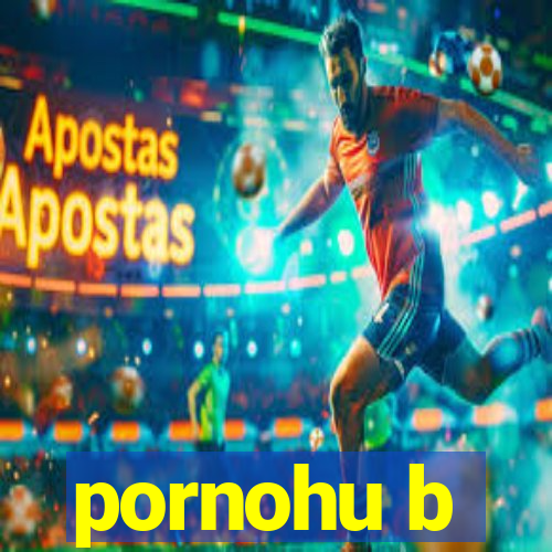 pornohu b