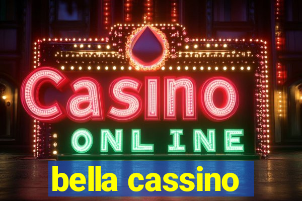 bella cassino