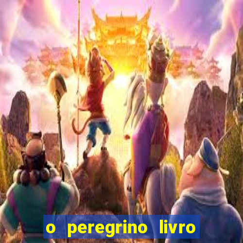 o peregrino livro mais vendido