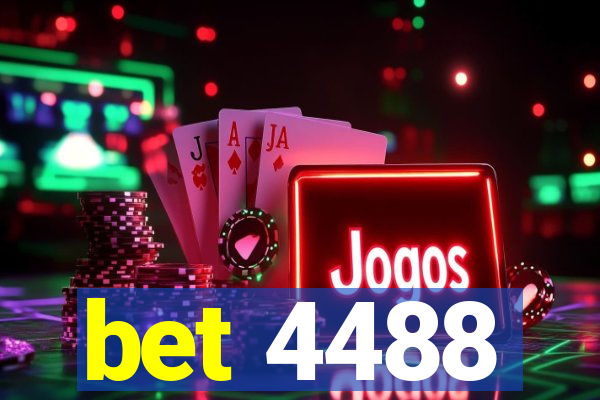 bet 4488