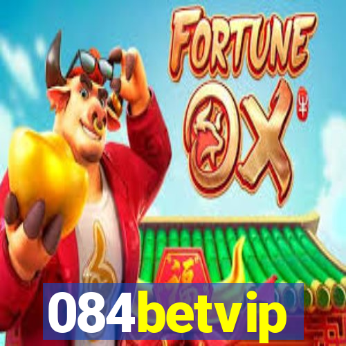 084betvip