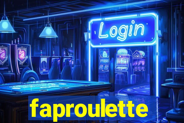 faproulette