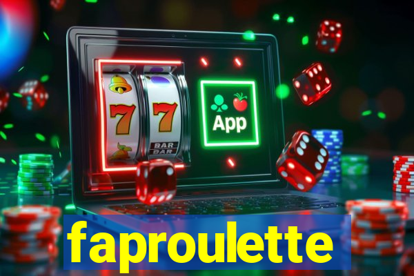 faproulette