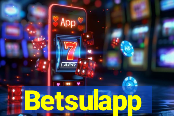 Betsulapp