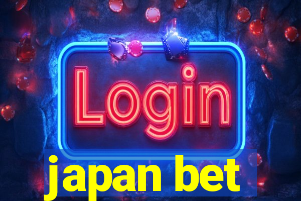 japan bet