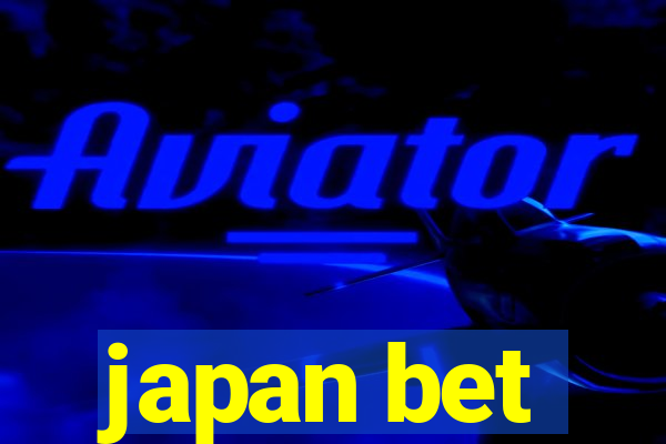 japan bet