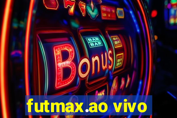 futmax.ao vivo