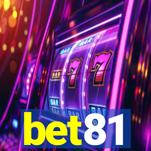 bet81