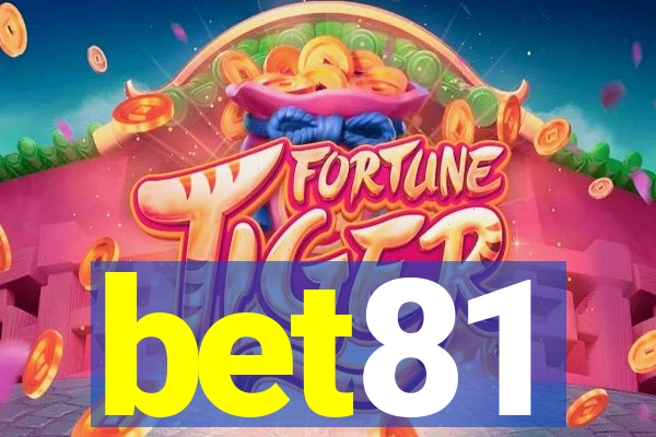 bet81