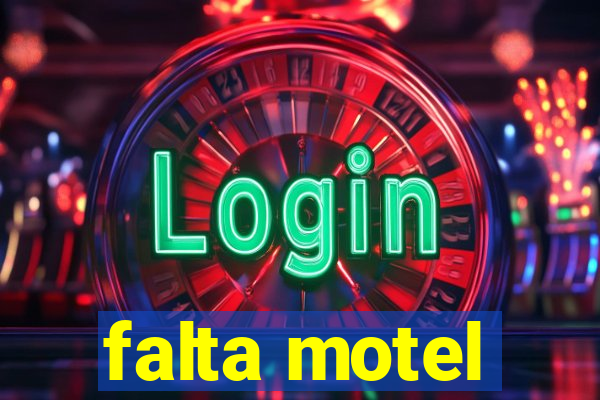 falta motel