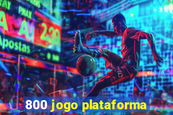 800 jogo plataforma