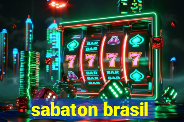 sabaton brasil