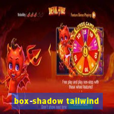 box-shadow tailwind