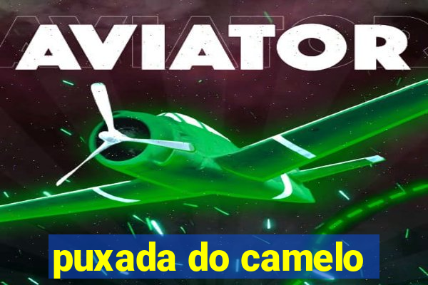 puxada do camelo