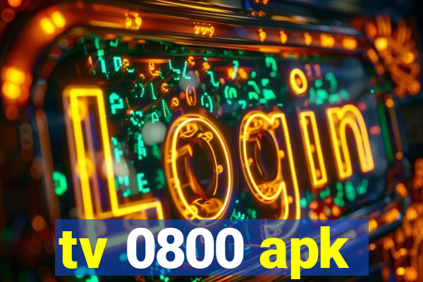 tv 0800 apk