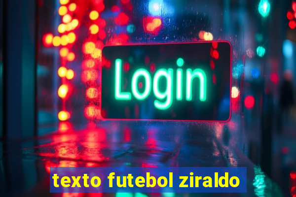 texto futebol ziraldo