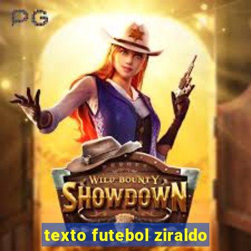 texto futebol ziraldo