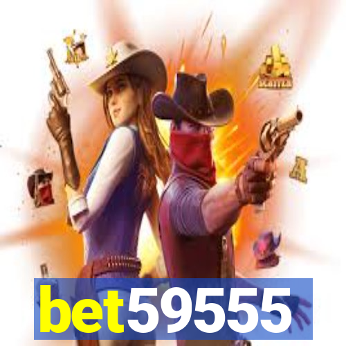 bet59555