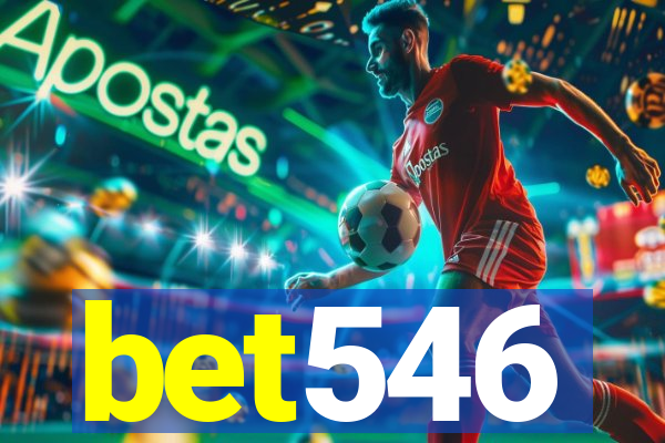 bet546