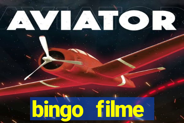 bingo filme assistir online