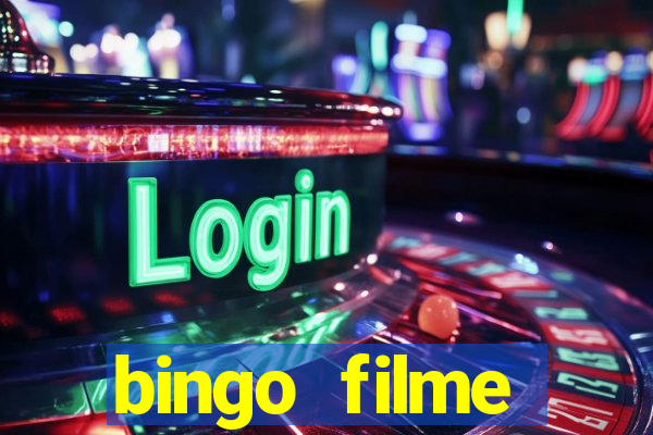 bingo filme assistir online