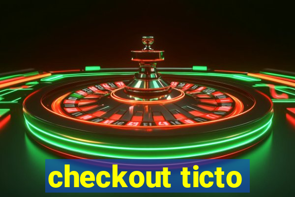 checkout ticto