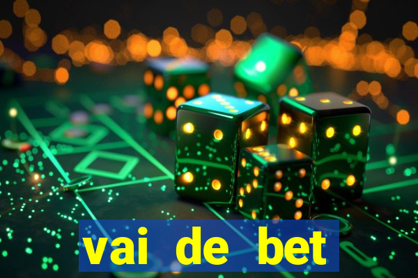 vai de bet plataforma gusttavo lima