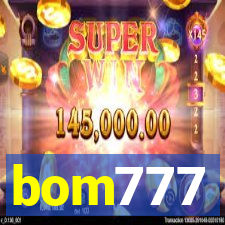 bom777