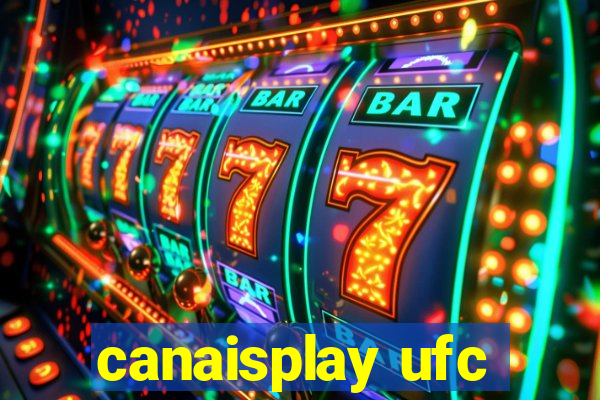 canaisplay ufc