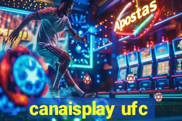 canaisplay ufc