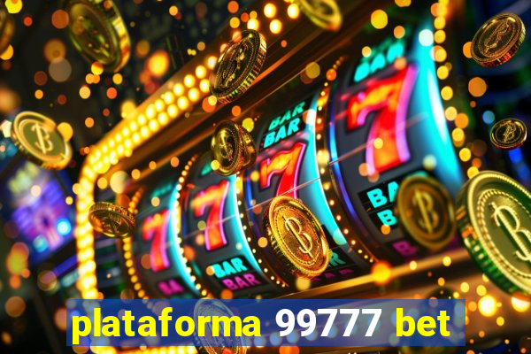 plataforma 99777 bet