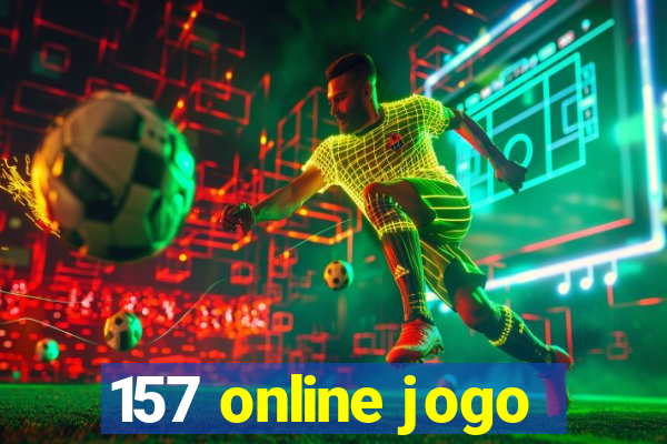 157 online jogo