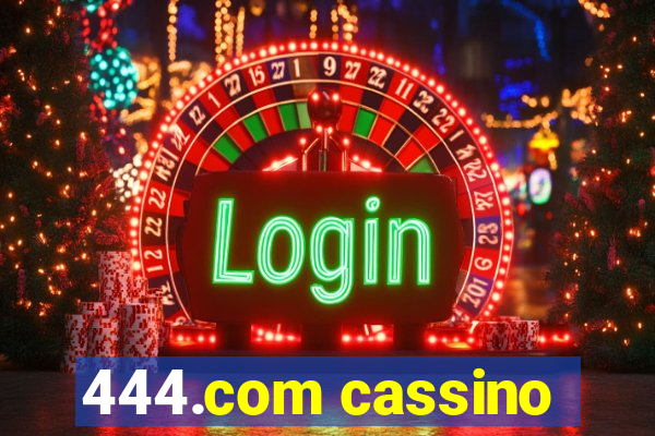 444.com cassino