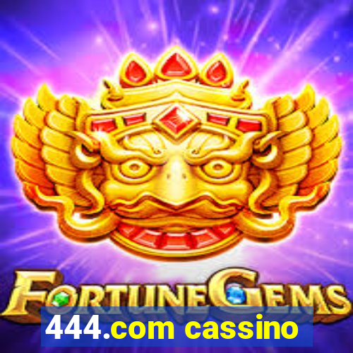 444.com cassino