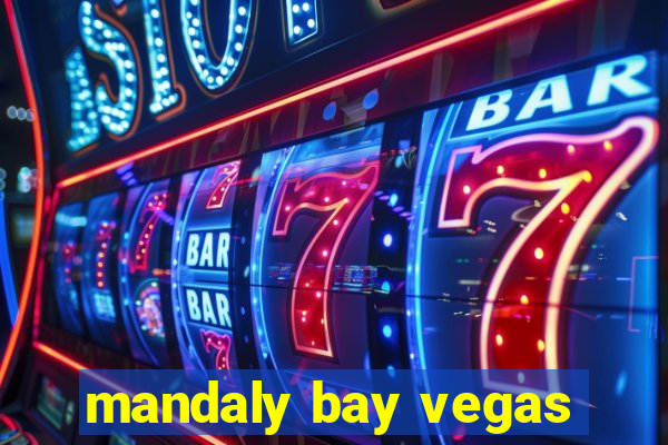 mandaly bay vegas