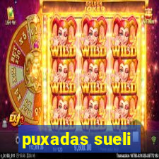 puxadas sueli