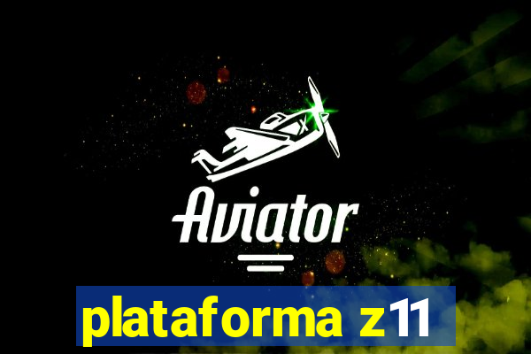 plataforma z11